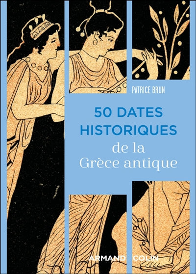 50 dates historiques de la Grèce Antique