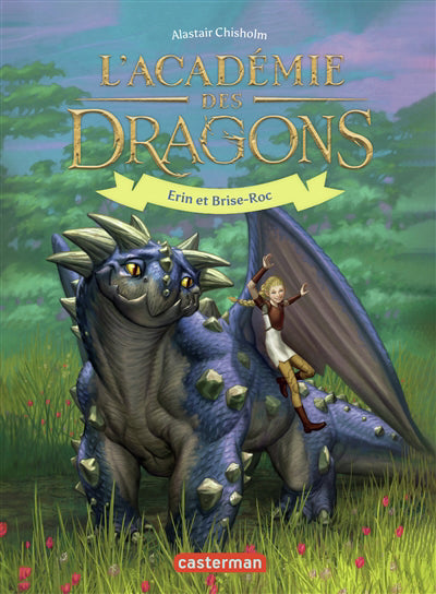 ACADEMIE DES DRAGONS T.06 :ERIN ET BRISE-ROC