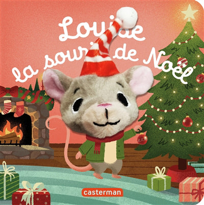 BÉBÊTES T.118 : LOUISE LA SOURIS DE NOËL
