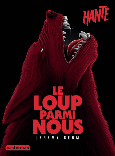 HANTE :LE LOUP PARMI NOUS