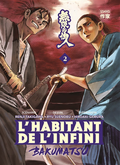 HABITANT DE L'INFINI BAKUMATSU T.02