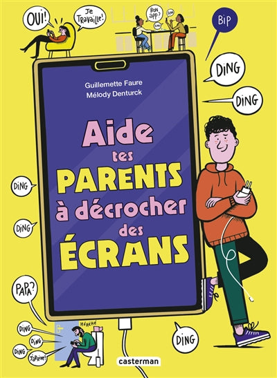 AIDE TES PARENTS A DECROCHER DES ECRANS