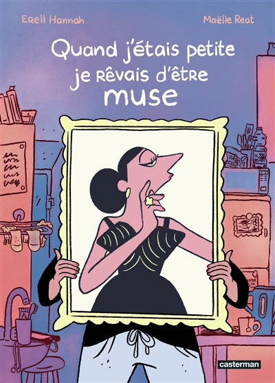 QUAND J'ETAIS PETITE, JE REVAIS D'ETRE MUSE