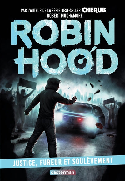 ROBIN HOOD T10 JUSTICE, FUREUR ET SOULEVEMENT