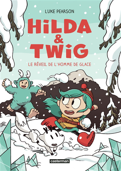 HILDA ET TWIG T2 LE REVEIL DE L'HOMME DE GLACE
