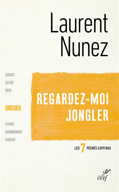 REGARDEZ-MOI JONGLER - L'ORGUEIL