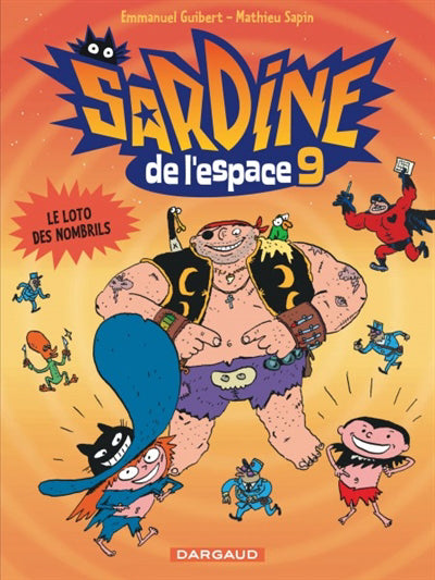 Sardine de l'espace 09 : Le loto des nombrils