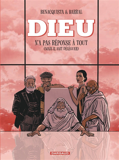 Dieu n'a pas réponse à tout 03 (mais il sait déléguer)