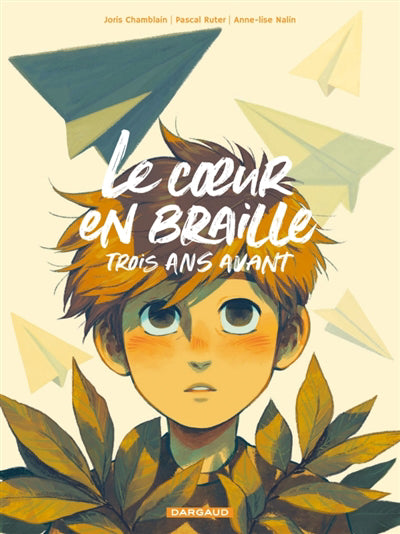 COEUR EN BRAILLE, TROIS ANS AVANT