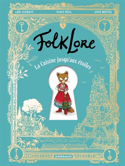 FOLKLORE  LA CUISINE JUSQU'AUX ETOILES