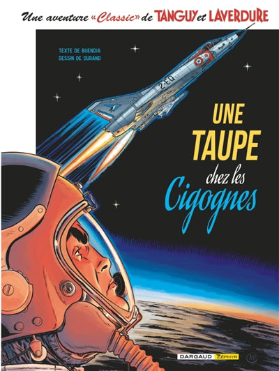 Tanguy et Laverdure - Classics 07 : Une taupe chez les Cigognes