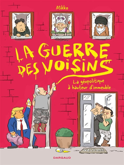 GUERRE DES VOISINS