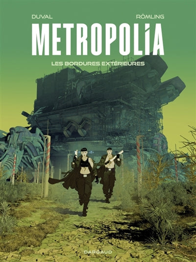 METROPOLIA 02  LES BORDURES EXTERIEURES