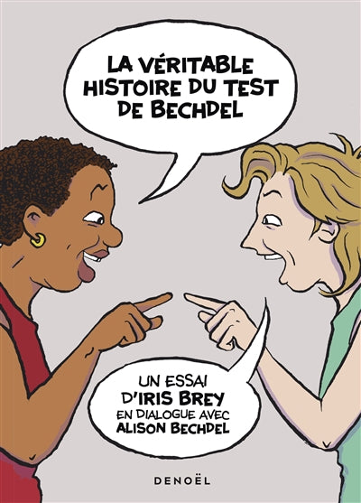 VERITABLE HISTOIRE DU TEST DE BECHDEL