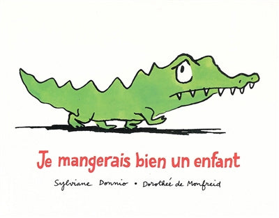 JE MANGERAIS BIEN UN ENFANT