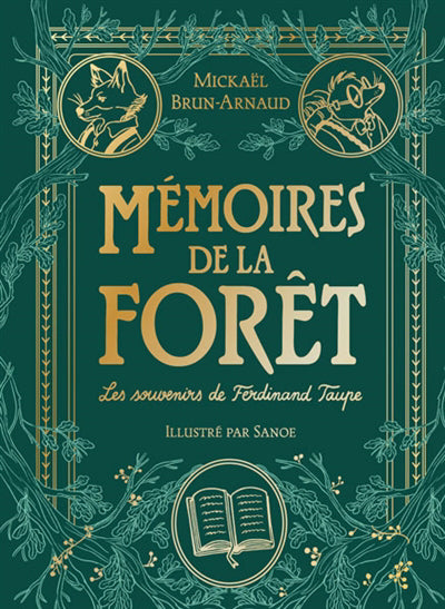 MEMOIRES DE LA FORET T01 : LES SOUVENIRS DE FERDINAND TAUPE - EDI