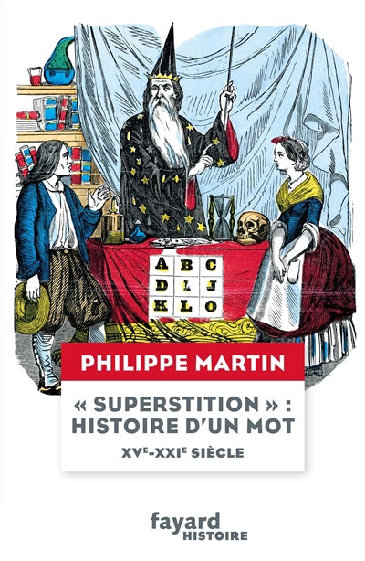 SuperstitioN, histoire d'un mot  XV-XXIe siècle