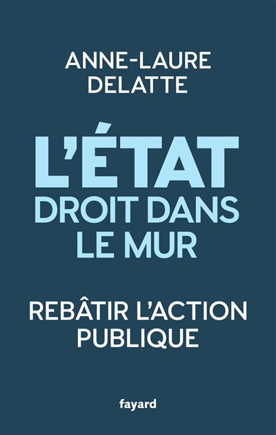 État droit dans le mur