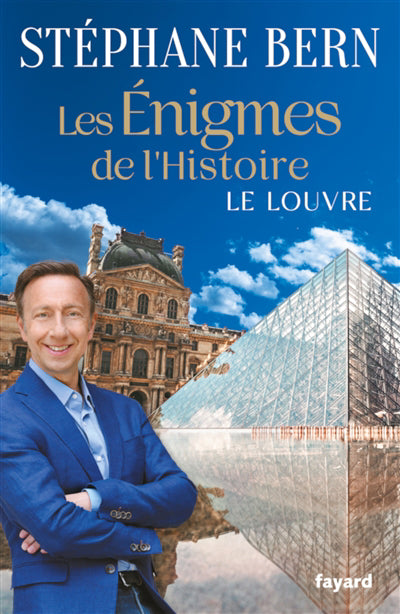 Énigmes de l'histoire : Le louvre