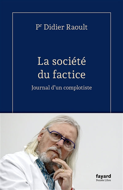 société du factice : journal d'un complotiste