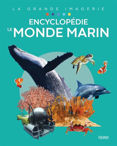 ENCYCLOPEDIE  LE MONDE MARIN