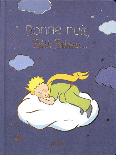 BONNE NUIT, PETIT PRINCE...