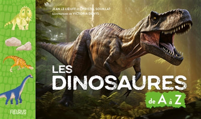 DINOSAURES DE A A Z LES