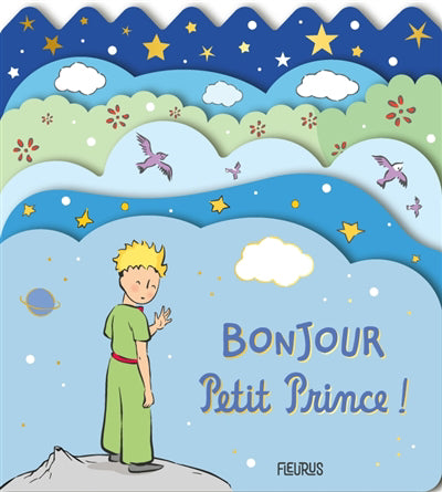 BONJOUR PETIT PRINCE !