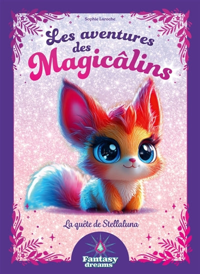 AVENTURES DES MAGICALINS LES LA QUETE DE STELLALUNA