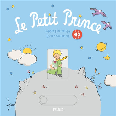 PETIT PRINCE   MON PREMIER LIVRE SONORE