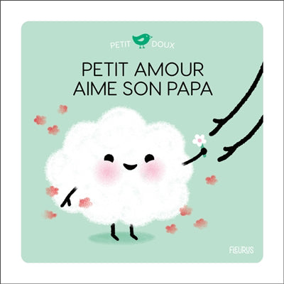 PETIT AMOUR AIME SON PAPA