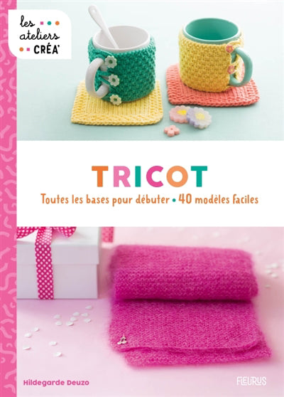TRICOT  TOUTES LES BASES POUR DEBUTER