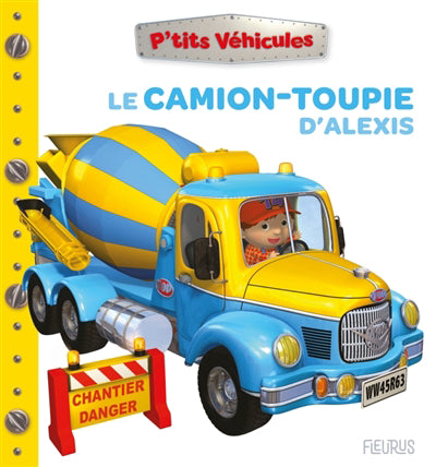 CAMION-TOUPIE D'ALEXIS