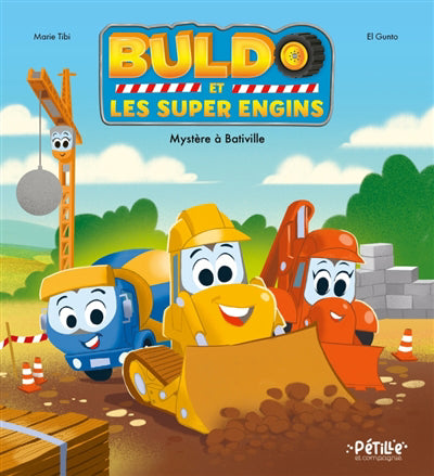 BULDO ET LES SUPER ENGINS  MYSTERE A BATIVILLE