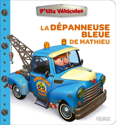 DEPANNEUSE BLEUE DE MATHIEU