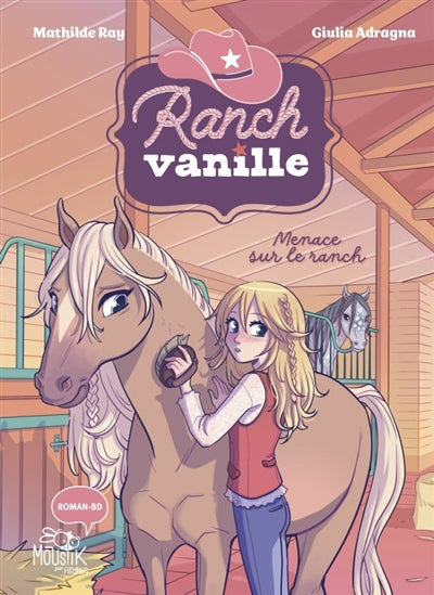 RANCH VANILLE  MENACE SUR LE RANCH
