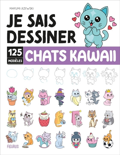 Chats Kawaii : 125 modèles