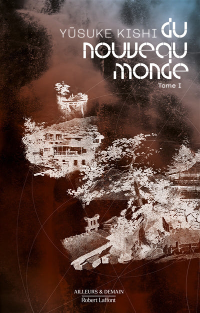 DU NOUVEAU MONDE - TOME 1