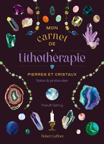 MON CARNET DE LITHOTHERAPIE