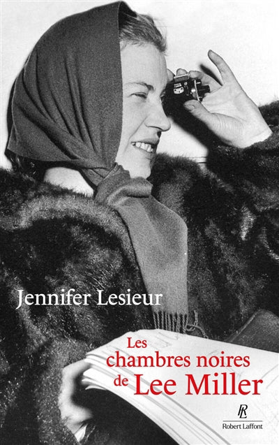CHAMBRES NOIRES DE LEE MILLER