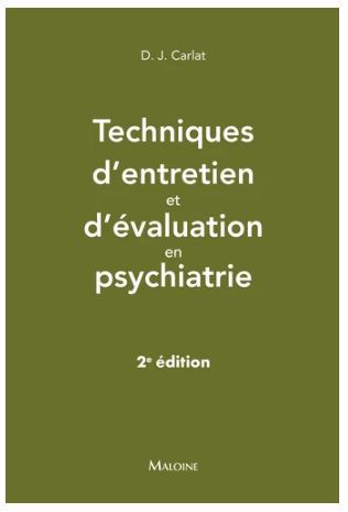 Techniques d'entretien et d'évaluation en psychiatrie