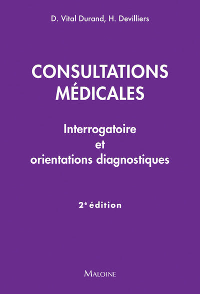 Consultations médicales : interrogatoire et orientations diagnost