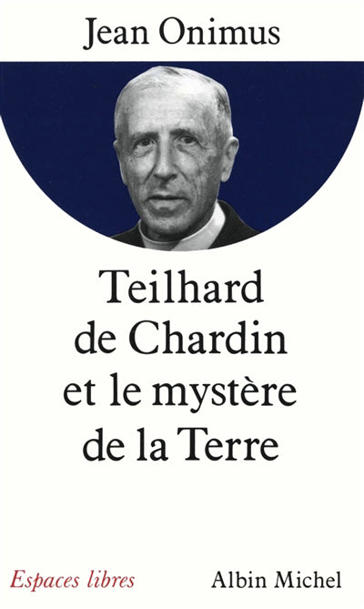 TEILHARD DE CHARDIN ET LE..#21