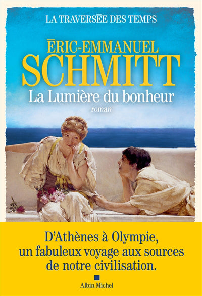 Traversée des temps T.4 La lumière du bonheur