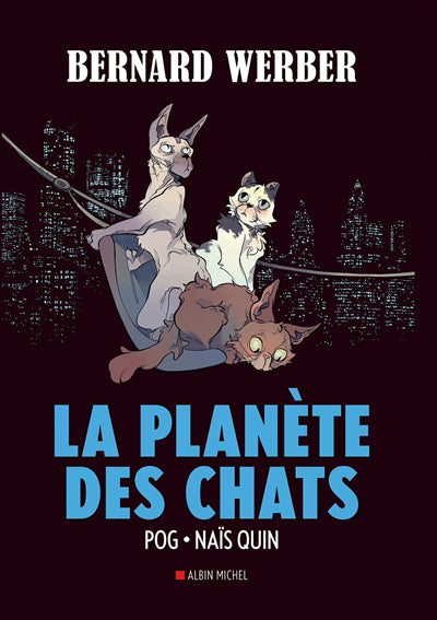 LA PLANÈTE DES CHATS | BERNARD WERBER