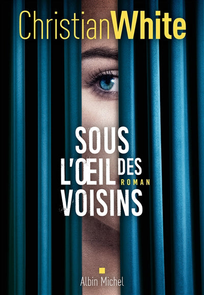 SOUS L'OEIL DES VOISINS
