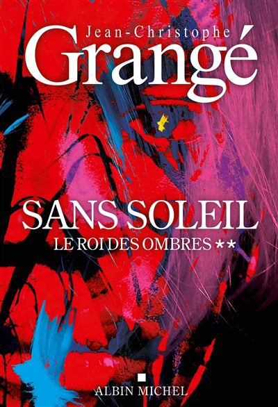 SANS SOLEIL T02 -LE ROI DES OMBRES