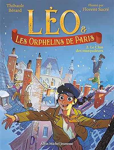 LEO ET LES ORPHELINS DE PARIS T02