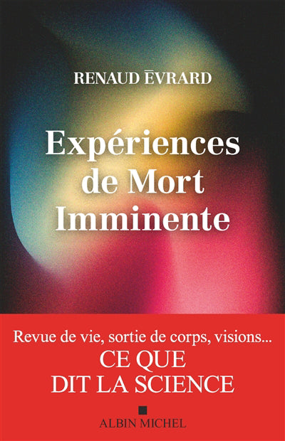 EXPERIENCES DE MORT IMMINENTE