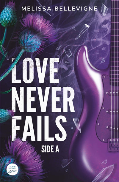 LOVE NEVER FAILS -SIDE A